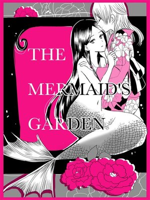 cover image of The Mermaid's Garden (Yuri Manga)